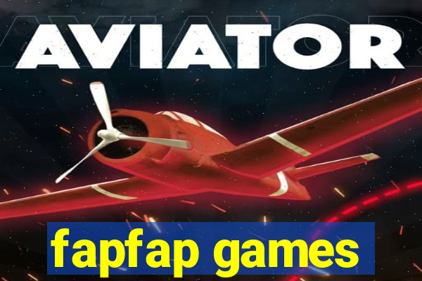 fapfap games